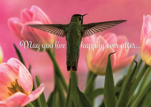 May You Live Happily Ever After Hummingbird Wedding Card