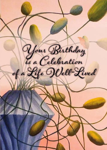 Your Birthday is a Celebration Nature Birthday Card