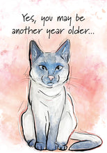 You May Be a Little Older Cat Birthday Card