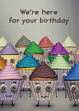 We're Here for your Birthday Cupcake Birthday Card
