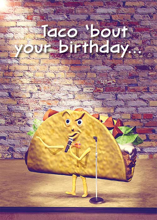 Taco 'bout your Birthday Taco Birthday Card