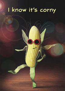I Know its Corny Birthday Card