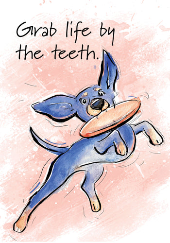 Grab Life By the Teeth! Dog Blank Card