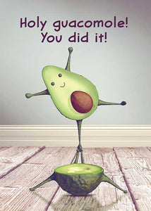 Holy Guacamole! You Did It! Avocado Congratulations Card