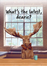 What’s the Latest? Funny Moose Friendship Card