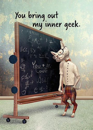 You Bring Out my Inner Geek Funny Cat Love Card